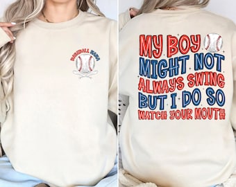 My Boy Might Not Always Swing But I Do So Watch PNG, 2 Sides Funny Baseball Mom Sayings Png, Baseball Mama Png, Digital File