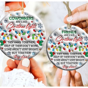 3D Inflated Coworker Christmas Ornament PNG, Coworkers are like Christmas lights,Funny Christmas Ornament PNG, Ornament Png,Christmas PNG