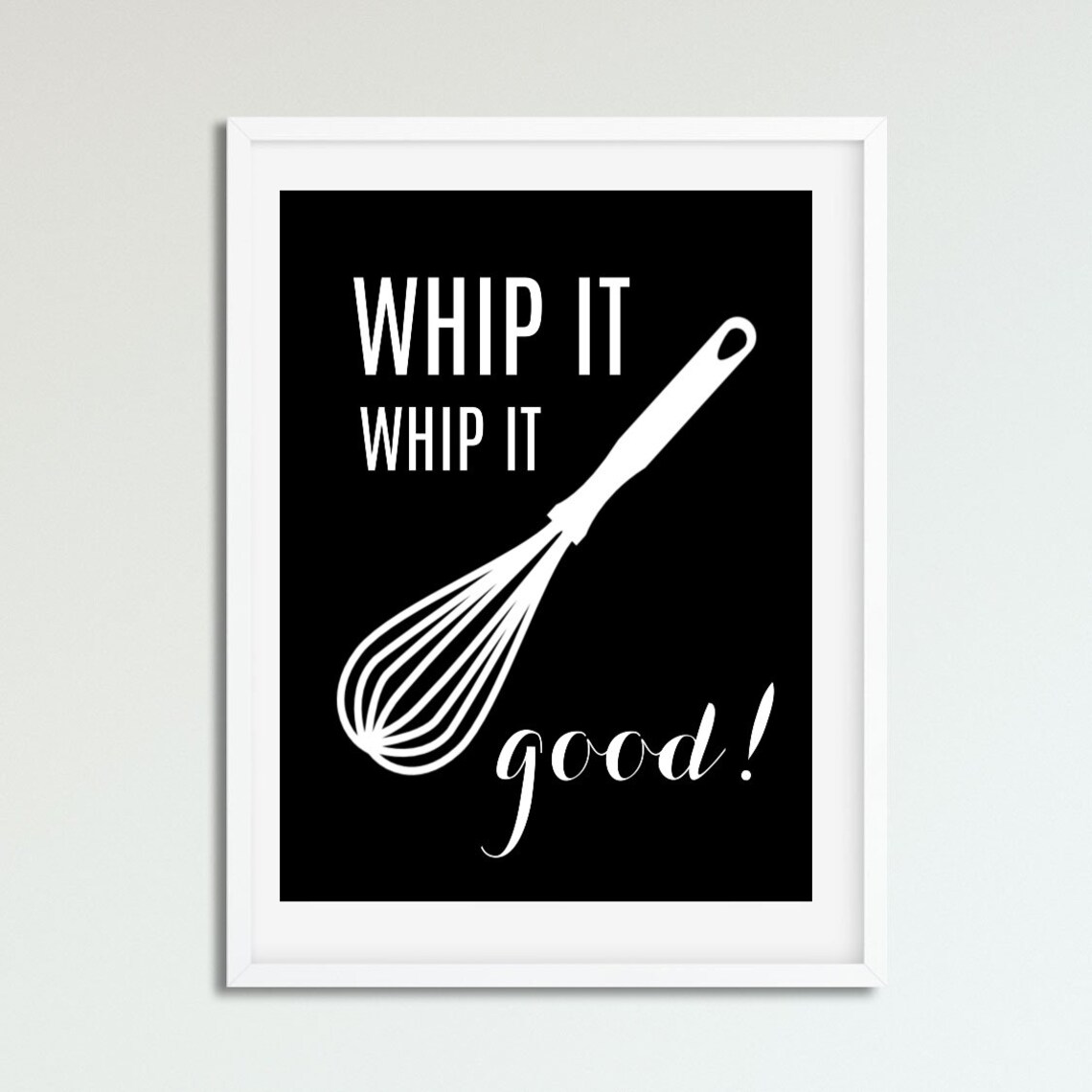 Kitchen Wall Art Whip It Good Kitchen Printable Picture - Etsy