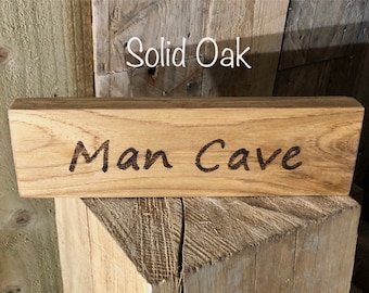 Man Cave Sign. Dads shed sign. Solid oak sign, Personalised Father’s Day gift for him, personalised shed sign, Birthday gift for him,