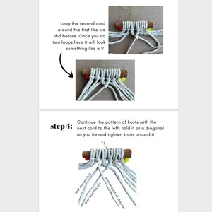 May include: Step 4 of a macrame knotting tutorial. White cords are tied around a wooden dowel rod. The instructions show how to knot the cords in a diagonal pattern. The text reads "knot this one first, then knot this one, anchor cord for this row."