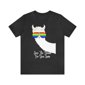 Save The Drama For Your Lama T-shirt