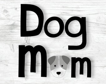 Chien maman fichier SVG pour Cricut & Silhouette Machines, chien maman dxf, chien maman png, chien maman eps,