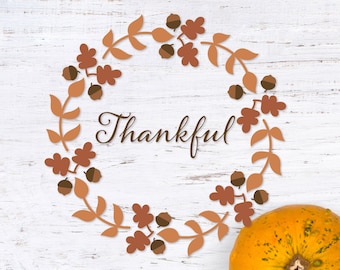 Thankful svg, Thanksgiving quote svg, Fall Wreath svg, Fall Leaves svg, Leaves and Acorns svg, Autumn Wreath svg, Thanksgiving Wreath Svg