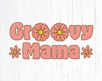 Groovy Mama Svg. Mother's Day svg. Retro Flower Svg Cut File. Mom Floral Png. Mother's Day Quote Svg Design for Shirts