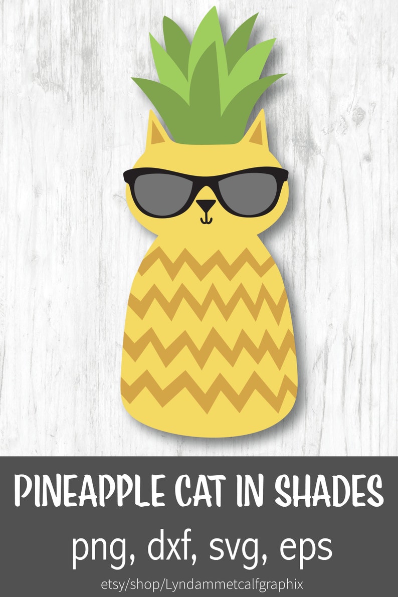 Pineapple Cat in Sunglasses SVG Cat in Shades svg ...