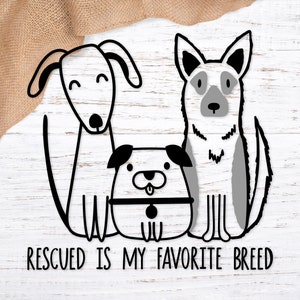 Rescue Dogs SVG. Cytat psa Svg. Rescued is My Favorite Breed Svg. Szczenięta Svg. Plik do cięcia psów. Clipart z psami