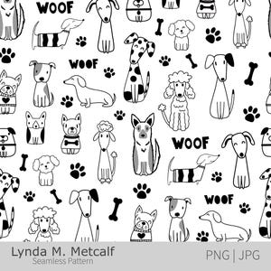 May include: A monochrome seamless pattern with dog illustrations, paw prints, and bone shapes. The word "WOOF" is incorporated into the design. The pattern is by Lynda M. Metcalf.