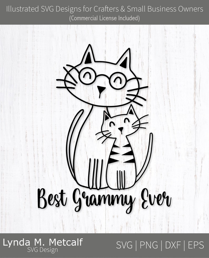 Best Grammy Ever svg. Mother's Day svg. Grandma Cat and Kitten Png Clipart. Grandmother Eps Vector Design. Nana Dxf File. Grandmother's Day image 1