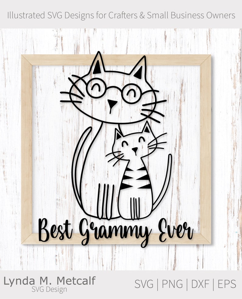Best Grammy Ever svg. Mother's Day svg. Grandma Cat and Kitten Png Clipart. Grandmother Eps Vector Design. Nana Dxf File. Grandmother's Day image 10