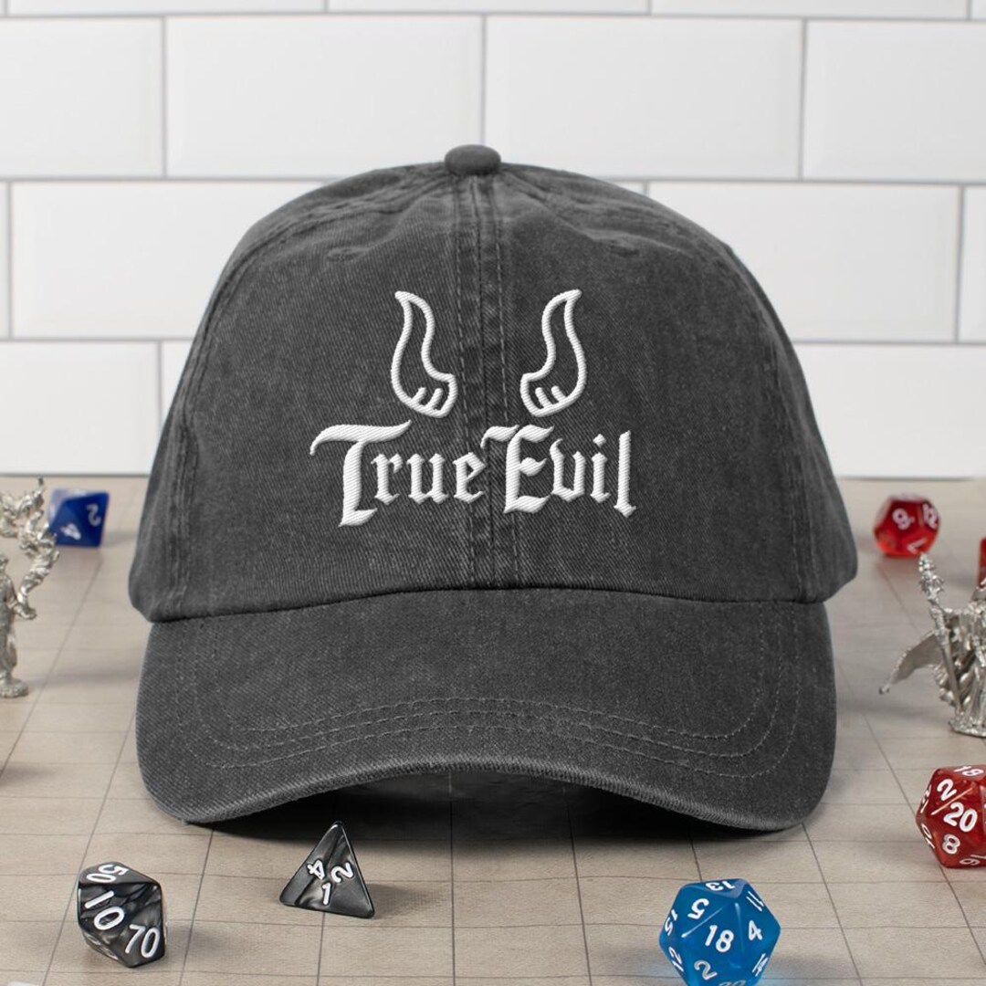 True Evil Embroidered Pigment Dyed Hat, Tabletop Gamer Inspired ...