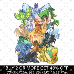 May include: A colorful illustration featuring various dragon characters with wings, in shades of green, blue, yellow, and brown. The text "WINGS OF FIRE" is prominently displayed. Below, text reads "BUY 2 OR MORE GET 40% OFF COMMERCIAL USE CUTTING FILES PNG."