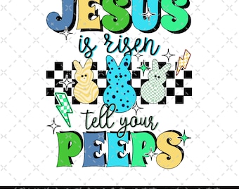 Jesus is Risen Tell Your Peeps Boys Shirt, Easter Jesus Kid Shirt, Cute Bunny Peep Shirt, Easter Toddler Shirt, Christian Kids Gift