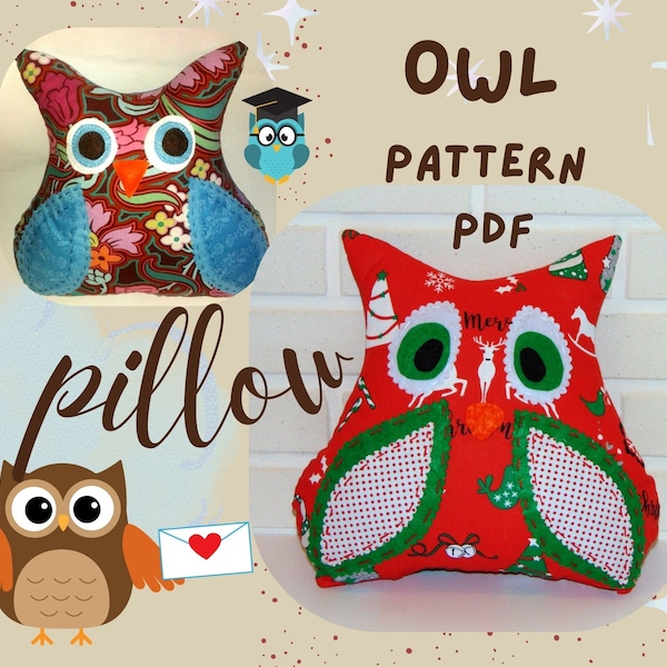 Owl Pillow sewing Pattern PDF with a brief description of the sewing process