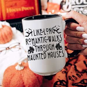 Halloween lover mug,Horror mug,Haunted coffee cup,Spooky mug,Mystical mug,Witchy mug,Halloween gifts,Romantic walks through haunted houses