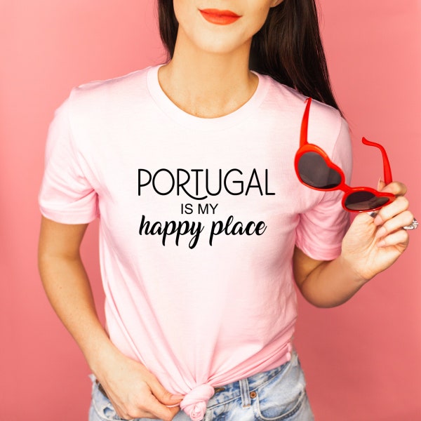 Portuguese Short-Sleeve Womens T-Shirt, Portuguese Fashion, Portugal Gifts, Jersey Tee, Portugal is my happy place