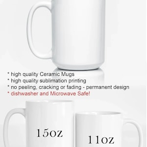 May include: Two white ceramic mugs with black text. The larger mug is 15 fluid ounces and the smaller mug is 11 fluid ounces. The mugs are high quality and dishwasher and microwave safe.