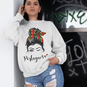 Portuguese girl sweatshirt, Custom Portuguesa sweatshirt, Portuguese sweatshirt, Portugal tshirt, Portuguese pride, Gifts Portuguese woman
