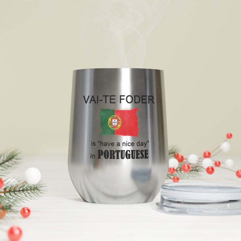 Portuguese swear wine tumbler, Funny portuguese mug, Portuguese flag tumbler, Custom insulated wine tumbler, Portuguese pride, Curse words image 7