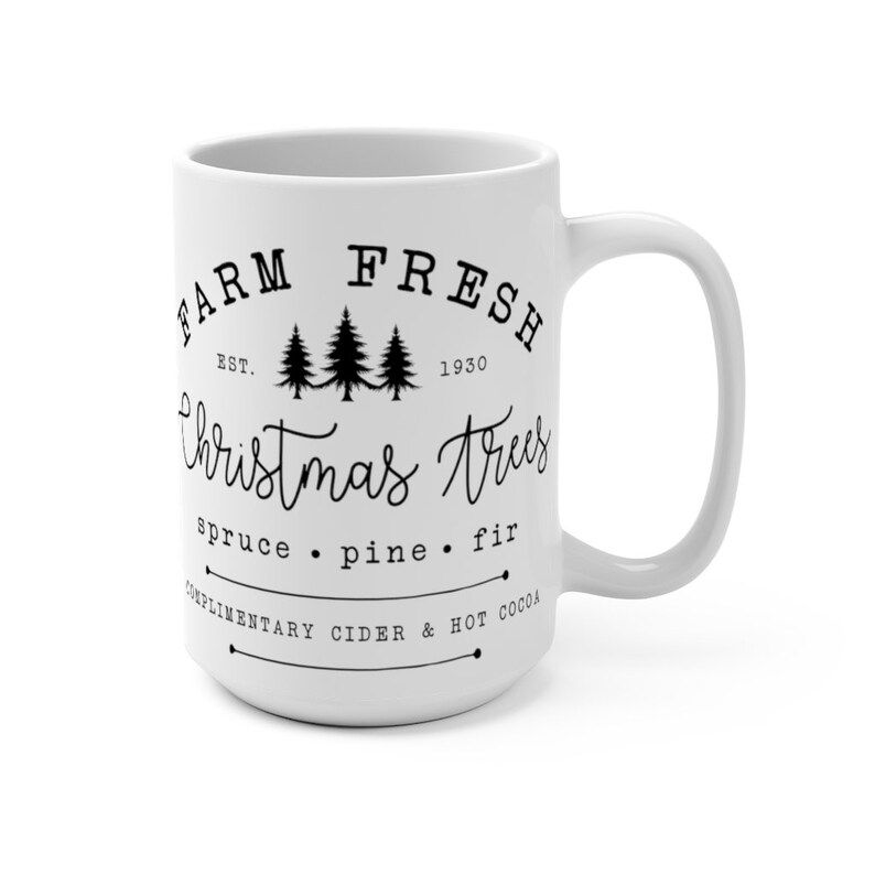 Farm fresh christmas trees mug, Christmas mug, Christmas coffee cup,Christmas lover mug, Pine tree mug,Hot cocoa mug,Apple cider Holiday mug image 4