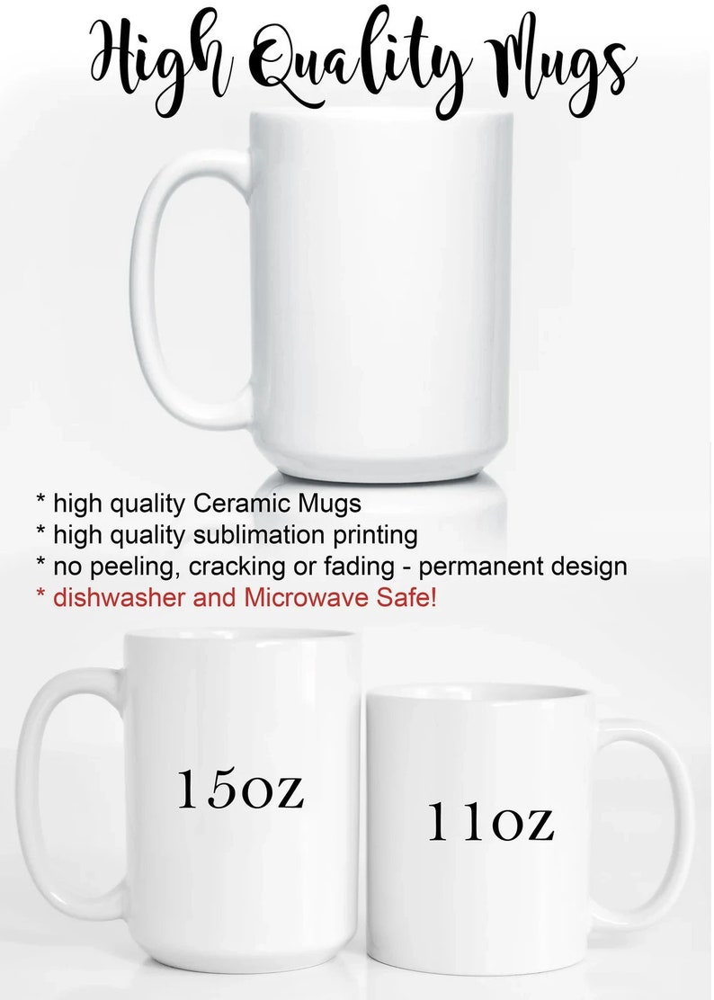 May include: Two white ceramic mugs with black text. The larger mug is 15 fluid ounces and the smaller mug is 11 fluid ounces. The mugs are high quality and dishwasher and microwave safe.
