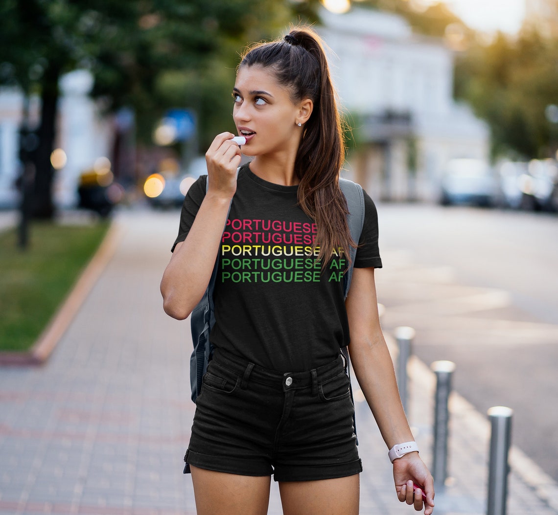 Portuguese Af Tshirt Funny Portuguese Tshirt Portuguese Pride