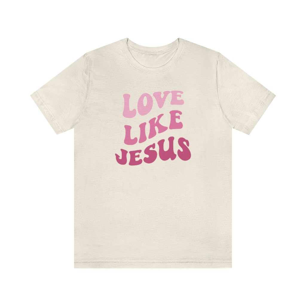 Liefde Als Jezus Tshirt Jezus Shirt Christelijke Tshirt Etsy Nederland
