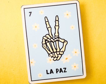 La Paz Vinyl Sticker - [ Peace Sign Loteria Card, Peace Sticker, Peace Decal , Loteria Game, Bones Hand, Skelenton Hand ]