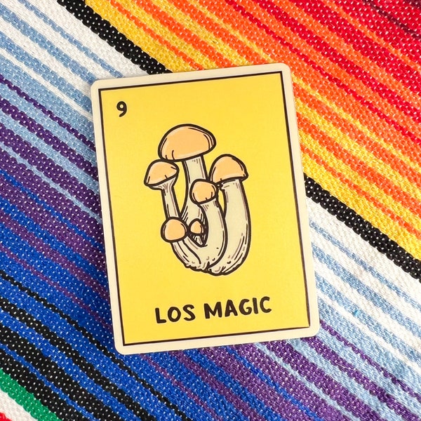 Los Magic Vinyl Sticker - [ Magic Mushroom Loteria Card, Shroom, Psilocybin, Trippy Shrooms, 420 Sticker, Mushroom Decal , Loteria Game ]