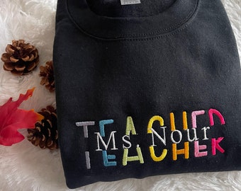 SWEATSHIRT TEACHER PERSONALIZED Embroidered Sweatshirt Custom Teacher Sweatshirt Sweatshirt Teacher Custom Teacher Gift Personalized Gift