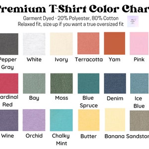 Puede incluir: Carta de colores que muestra 18 colores diferentes de camisetas. La carta est&aacute; etiquetada con los nombres de los colores, como Gris Pimienta, Blanco, Marfil, Terracota, Yam, Rosa, Rojo Cardenal, Bah&iacute;a, Musgo, Azul Abeto, Denim, Azul Hielo, Vino, Orqu&iacute;dea, Menta Cremosa, Mantequilla, Pl&aacute;tano y Arenisca.