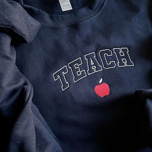 TEACHER EMBROIDERED SWEATSHIRT Embroidered Teacher Sweatshirt Teacher Gift Teacher Appreciation Gift Gift for Teacher Crewneck Teacher Cute