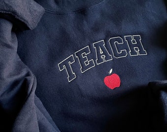 TEACHER EMBROIDERED SWEATSHIRT Embroidered Teacher Sweatshirt Teacher Gift Teacher Appreciation Gift Gift for Teacher Crewneck Teacher Cute