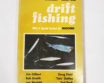 Drift Fishing Mooching Lures Pacific Salmon Vintage 1979 Paperback Book Gilbert Guide How To Book Jigging Casting Lures Fishing Techniques