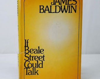 If Beale Street Could Talk By James Baldwin 1st Book Club Edition 1974 Hardcover Vintage With Dust Jacket Novel African American Literature