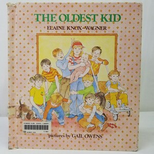 The Oldest Kid By Elaine Knox-Wagner Hardcover 1981 Vintage 80s Family Siblings Picture Book Kids Story Brothers Sisters Storybook Rare