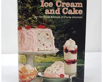 Farm Journal Homemade Ice Cream And Cake Cookbook Vintage Recipes 1972 Hardcover