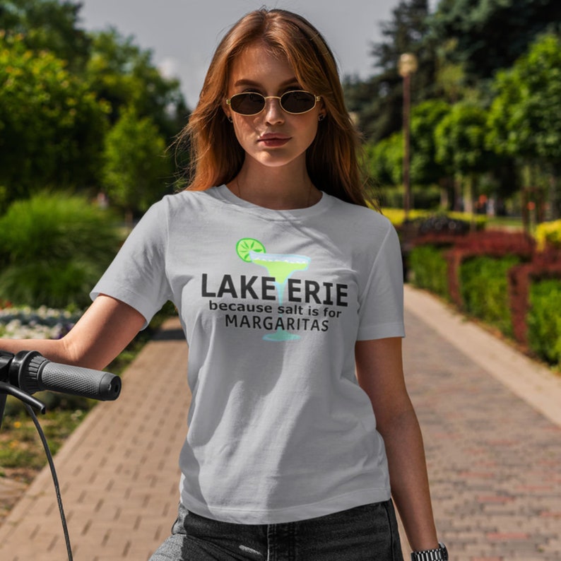 Lake Erie Because Salt is for Margaritas Premium Tee / Etsy