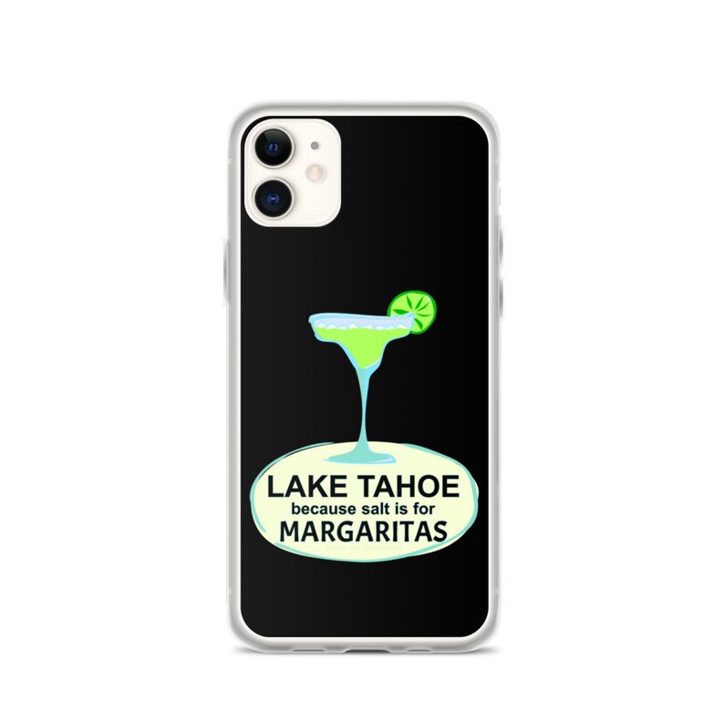 Lake Tahoe because salt is for Margaritas iPhone 1112S Series Cases Lake House Gift CaliforniaNevada AdventuresSki Vacation Souvenir