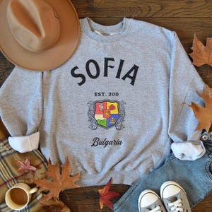 Sofia, Bulgaria Sweatshirt, Soft and Comfortable Crewneck Pullover, Bulgarian Vacation T-shirt, Travel Souvenir Hoodie