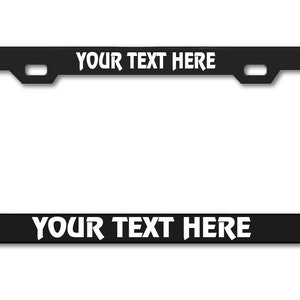 Custom Text on Black with White Script License Plate Frame Laser Engraved