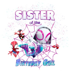 Spidey and His Amazing Friends birthday, Spidey png, jpg, Spidey Sublimation, Ghost Spider Sublimation, png, jpg, Ghost Spider Birthday Girl