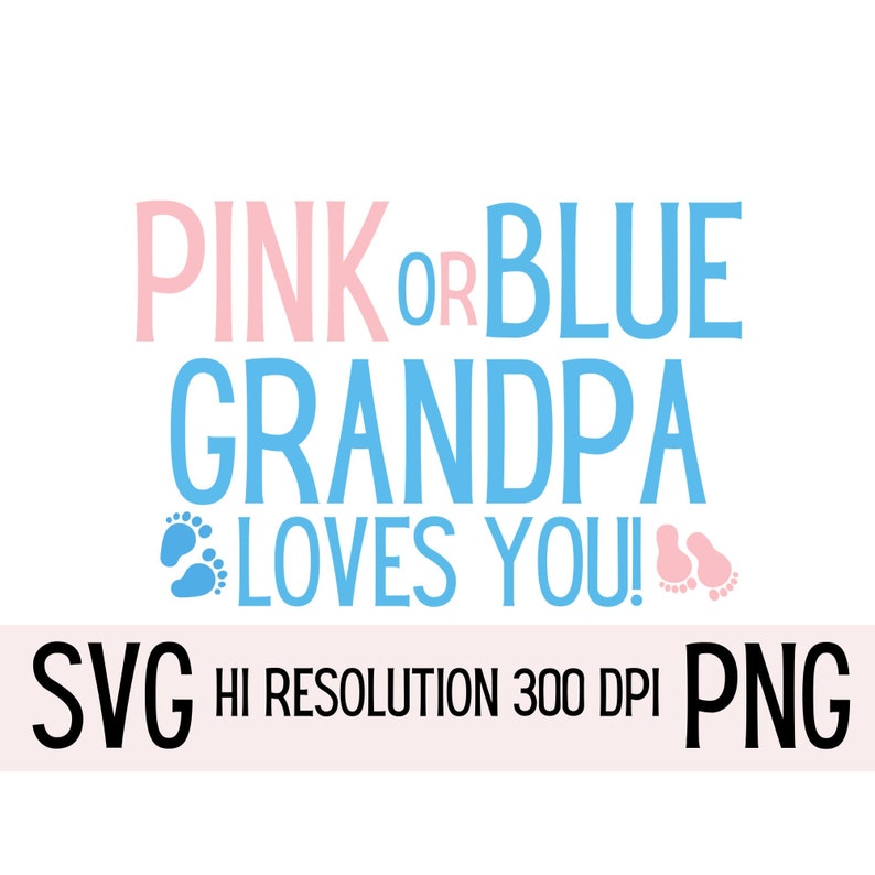 Download Clip Art Art Collectibles Gender Reveal Digital Clipart T Shirt Graphic Clipart Svg Digital Download Gender Reveal Svg Baby Reveal Png Digital Download Grandpa