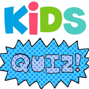 May include: A colorful graphic with the word "KIDS" in large, bold letters and a blue comic book style speech bubble with the word "QUIZ!" inside.