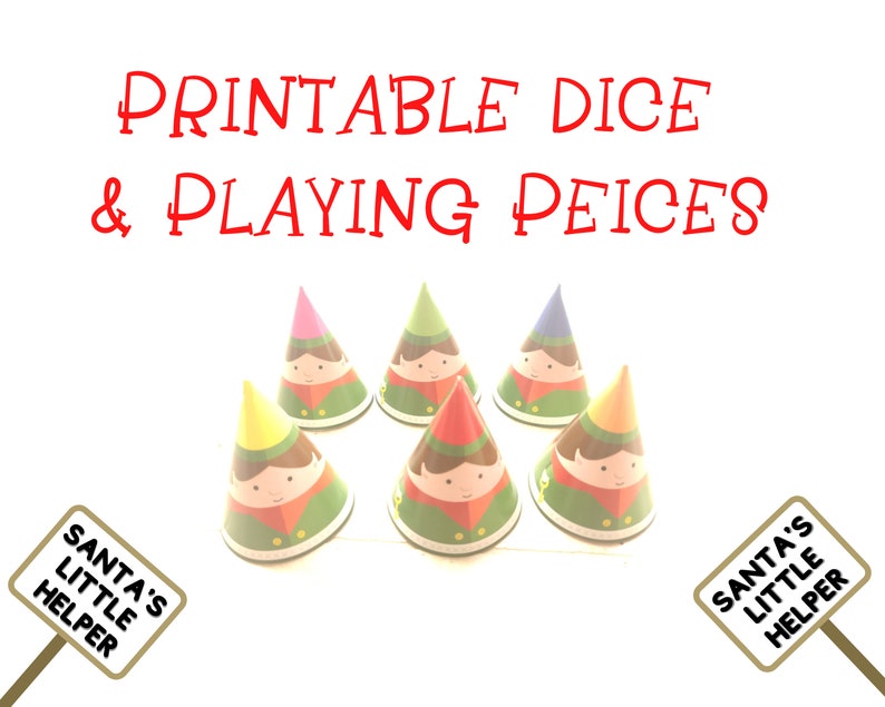 May include: Printable Christmas elf dice and playing pieces. The dice are cone shaped and feature a red, green and yellow colour scheme. The playing pieces are signs that say "Santa's Little Helper".