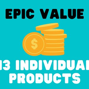 May include: Illustration of a stack of 13 gold coins with a dollar sign on one coin. The text "EPIC VALUE" is at the top of the image and "13 INDIVIDUAL PRODUCTS" is at the bottom.