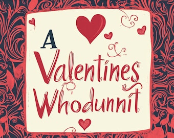Valentine's Game For Couples - Valentines Whodunit - Murder Mystery Game - Printable Valentine's Game  - Date Night Game - Detective Case