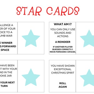 May include: Four blue star-shaped cards with white outlines and white text. The cards are for a Christmas game. The text on the cards reads: "Challenge a player of your choice to a thumb war. The winner moves forward 1 space."  "What am I? You can only use sounds and actions. A reindeer. If another player guesses correctly, move forward 3 spaces."  "You have been caught with your hand in the cookie jar. Miss your next turn."  "You have shown exceptional Christmas spirit. Roll again."