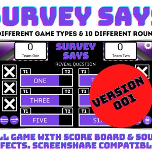 May include: A digital game board with a purple and black design. The game is called "Survey Says" and has two teams. The board shows the words "One", "Three", and "Five". The game is version 001.