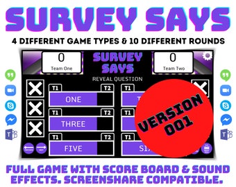 May include: A digital game board with a purple and black design. The game is called "Survey Says" and has two teams. The board shows the words "One", "Three", and "Five". The game is version 001.